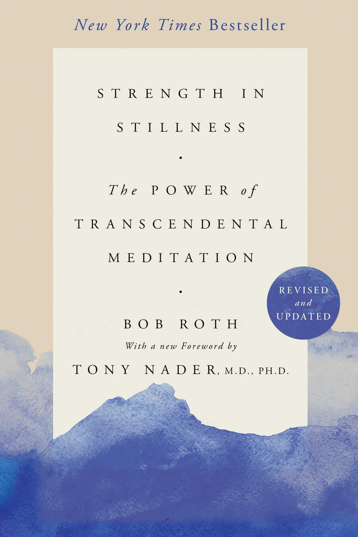 Strength in Stillness: The Power of Transcendental Meditation